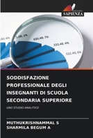 Soddisfazione Professionale Degli Insegnanti Di Scuola Secondaria Superiore (Italian Edition) 6208532868 Book Cover