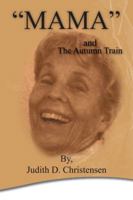 Mama: The Autumn Train 1463417527 Book Cover