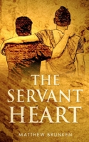 The Servant Heart 1701406217 Book Cover
