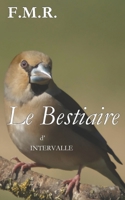 Le Bestiaire d'Intervalle (French Edition) B087R5Q4KQ Book Cover