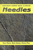 Southern Sierra Rock Climbing: The Needles 0934641439 Book Cover