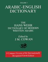 Arabic-English Dictionary: The Hans Wehr Dictionary of Modern Written Arabic 1684119189 Book Cover