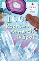 100 Rocks And Minerals To Spot (Spotter's Cards) 0746095872 Book Cover