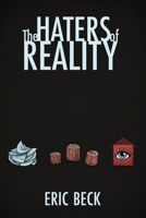 The Haters of Reality 1637643020 Book Cover