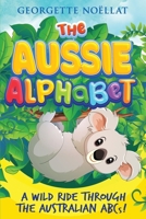 The Aussie Alphabet 1763572684 Book Cover