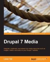 Drupal 7 Media 1849516081 Book Cover
