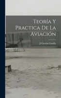 Teoría Y Practica De La Aviación 1018464212 Book Cover