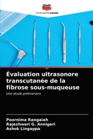 Évaluation ultrasonore transcutanée de la fibrose sous-muqueuse: Une étude préliminaire 6200995583 Book Cover