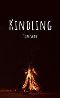 Kindling 132691720X Book Cover