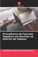 Prevalência de Fasciola hepatica em bovinos no distrito de Ilabaya 6206316378 Book Cover