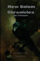 New Salem Chronicles: The 13 Reapers 1535237872 Book Cover