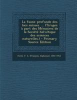 La faune profonde des lacs suisses (History of ecology) 1363803581 Book Cover