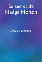 Le secret de Madge Morton (French Edition) 9358811854 Book Cover