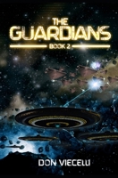 The Guardians - Book 2 1792925417 Book Cover