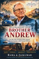 BROTHER ANDREW: The Man Who Went Through Closed Doors B0HHBDC1JX Book Cover
