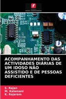 Acompanhamento Das Actividades Diárias de Um Idoso Não Assistido E de Pessoas Deficientes 6203605425 Book Cover