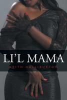 Li'l Mama 1503540006 Book Cover