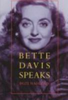 Bette Davis Speaks 1569800669 Book Cover