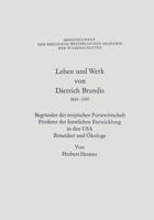 Leben Und Werk Von Dietrich Brandis 1824-1907: Begrunder Der Tropischen Forstwirtschaft Forderer Der Forstlichen Entwicklung in Den USA Botaniker Und Okologe 3663040852 Book Cover