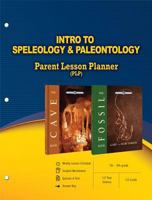 Intro to Speleology & Paleontology Parent Lesson Planner 0890517290 Book Cover
