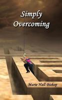 Simply Overcoming 1501064673 Book Cover