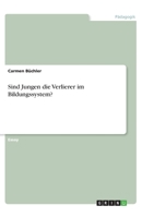 Sind Jungen die Verlierer im Bildungssystem? (German Edition) 3346200906 Book Cover