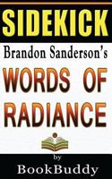 Words of Radiance: The Stormlight Archive by Brandon Sanderson -- Sidekick 1497420822 Book Cover