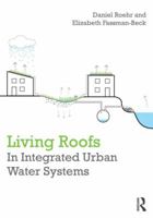 Living Roofs in Integrated Urban Water Systems 0415535530 Book Cover