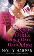 Nice Girls Don't Date Dead Men (Jane Jameson, #2) 1416589430 Book Cover