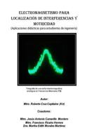 Electromagnetismo para localización de interferencias y motricidad.: Aplicaciones didácticas para estudiantes de ingeniería 197610078X Book Cover
