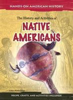 Native Americans: The History and Activities of (Hands on American History) 140346054X Book Cover