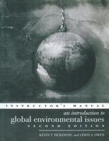 An Introduction to Global Environmental Issues Instructors Manual 0415166640 Book Cover