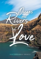 Oceans and Rivers of Love 1644621789 Book Cover