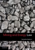 Mining and Energy Law 1009233858 Book Cover