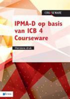 Ipma-D Op Basis Van ICB 4 Courseware - Herziene Druk 9401804249 Book Cover