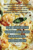 Das Einfache Garnelen Und Garnelen-Kochbuch 183551992X Book Cover