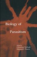 Biology of Parasitism 0792378237 Book Cover