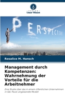 Management durch Kompetenzen: Wahrnehmung der Vorteile für die Arbeitnehmer 620585550X Book Cover