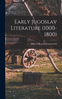 Early Jugoslav Literature 1017320276 Book Cover