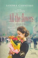 Todas as flores que eu ganhei B0CLHMSV8G Book Cover