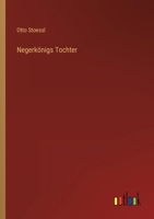 Negerkonigs Tochter 3743732254 Book Cover