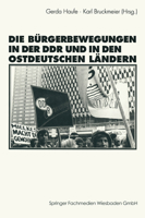 Die Bürgerbewegungen in der DDR und in den ostdeutschen Bundesländern 353112479X Book Cover