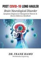 Post-COVID 19 Long Hauler: Neurological Disorder 965578133X Book Cover