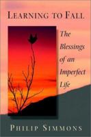 Learning to Fall: The Blessings of an Imperfect Life