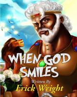 When God Smiles 0998095400 Book Cover
