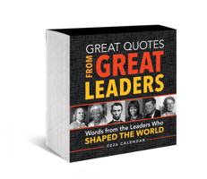 2026 Great Quotes From Great Leaders Boxed Calendar: 365 Inspirational Quotes From Leaders Who Shaped the World (Daily Calendar, Office Desk Gift for Him or Her) 1464229643 Book Cover