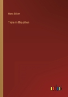 Tiere in Brasilien 3368439308 Book Cover