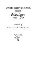 Washington County, Ohio Marriages, 1789-1840 0806312327 Book Cover