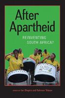 After Apartheid: Reinventing South Africa? 0813928273 Book Cover