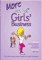 More Secret Girls' Business 0975011340 Book Cover
